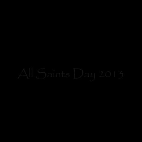 All Saints Day 2013