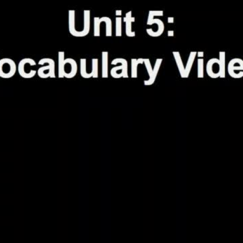 Unit 5: Physics Vocab Video (Nantucket)