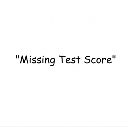 Missing Test Score