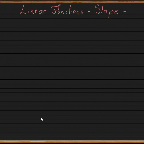 Linear Functions Lesson 3 Slope