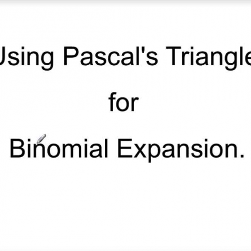 Pascals Triangle for Binomial Expansion