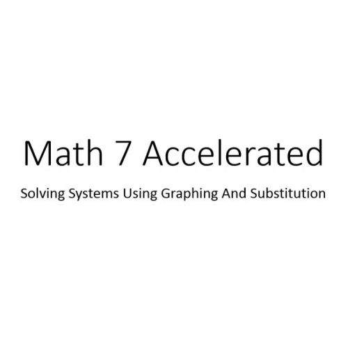 Solving Systems Using Graphing and Substituti