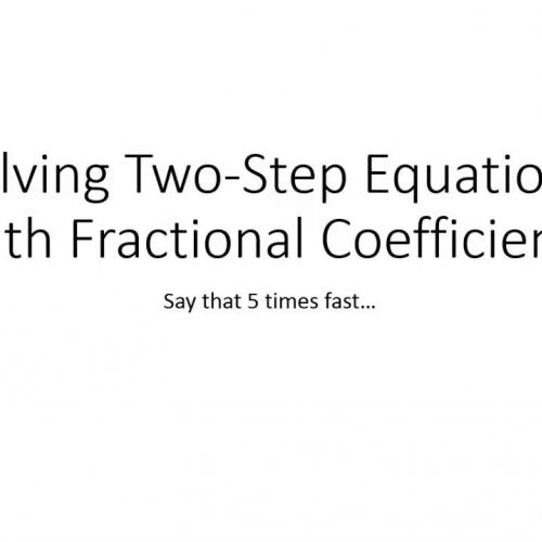 Solving Two Step Equations With Fractional Co