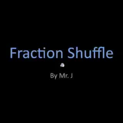 Fraction Shuffle