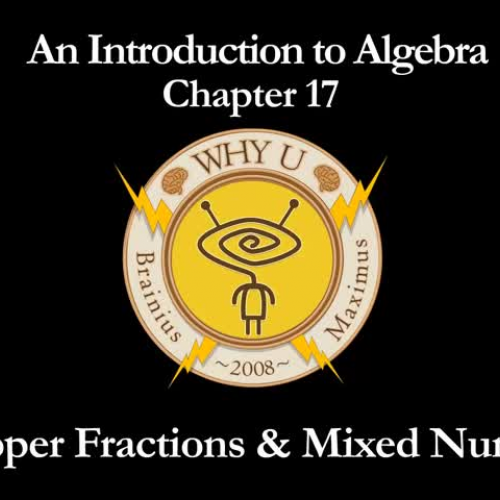 Pre-Algebra 17 - Improper Fractions and Mixed