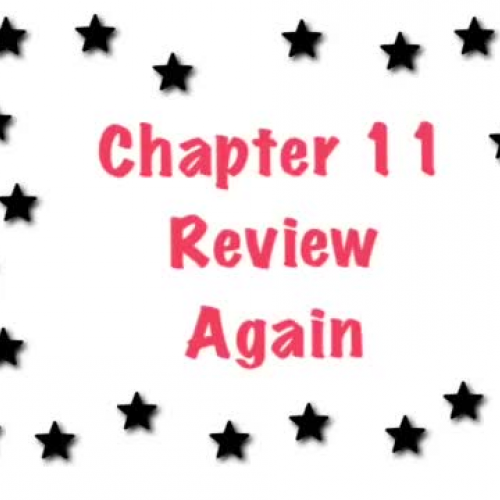 Ch 11 Review Again mp4