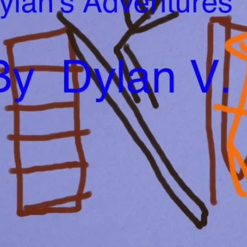 Dylan?s Adventures