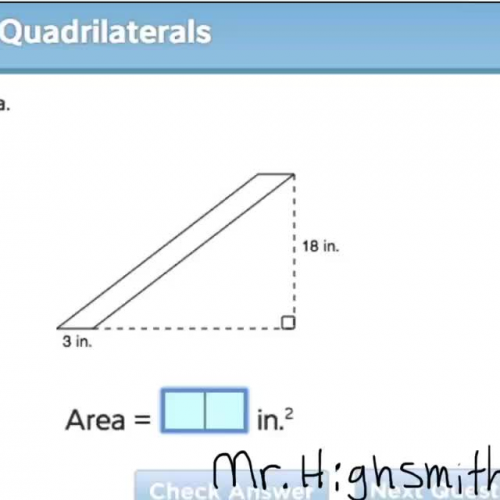 Area Of Quadrilaterals (Parallelograms and Tr