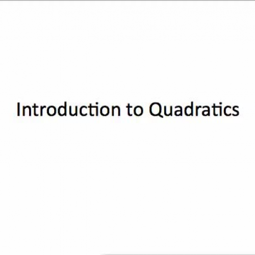 Intro to Quadratics
