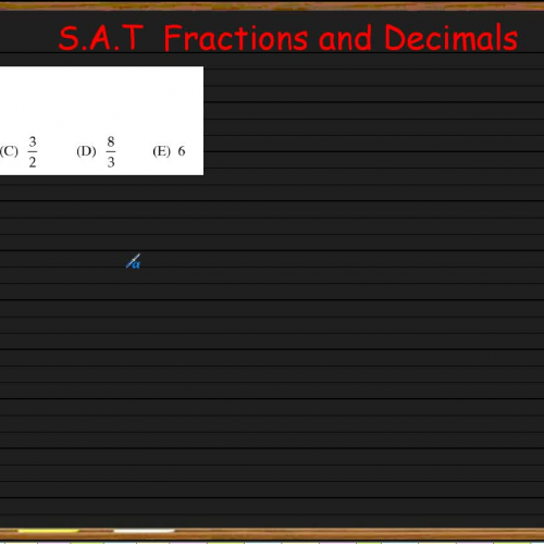 SAT Practice 11 Factions and Decimals