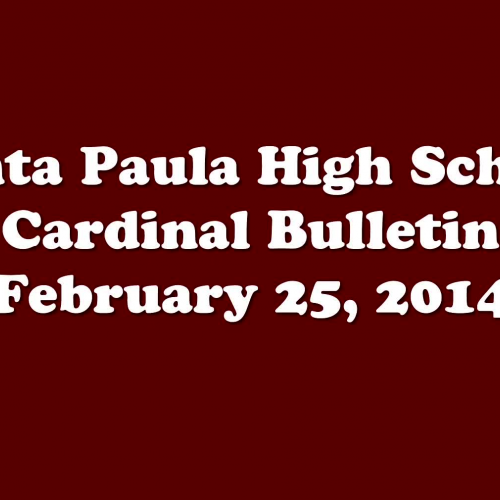 Santa Paula High School Bulletin: 2/25/14