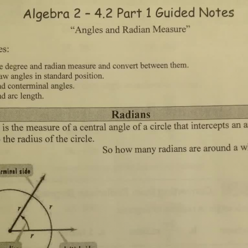 4.2 Part 1 Angles and Radian Measure