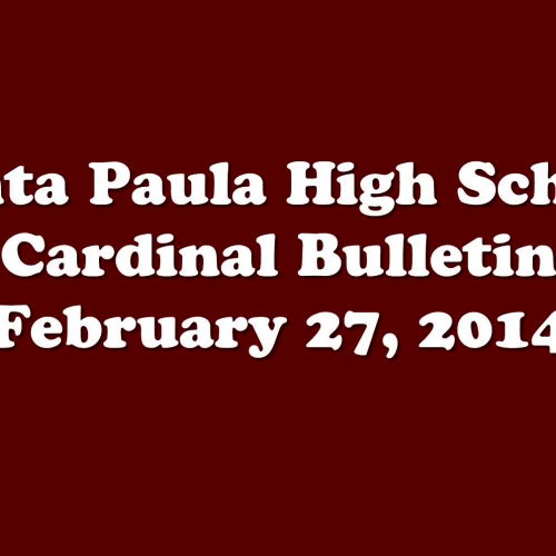 Santa Paula High School Bulletin: 2/27/14