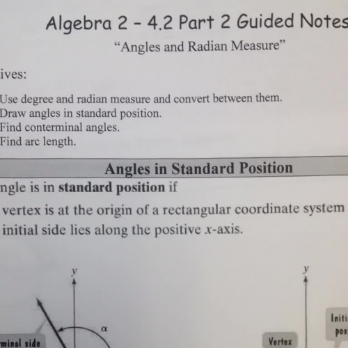 4.2 Part 2 Angles and Radian Measure