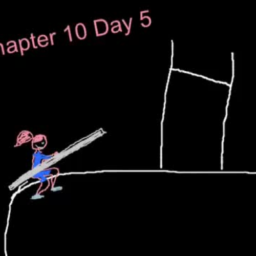 Chapter 10 Day 5