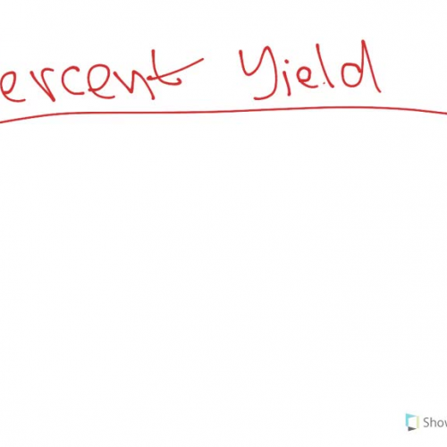 Percent Yield Calculations