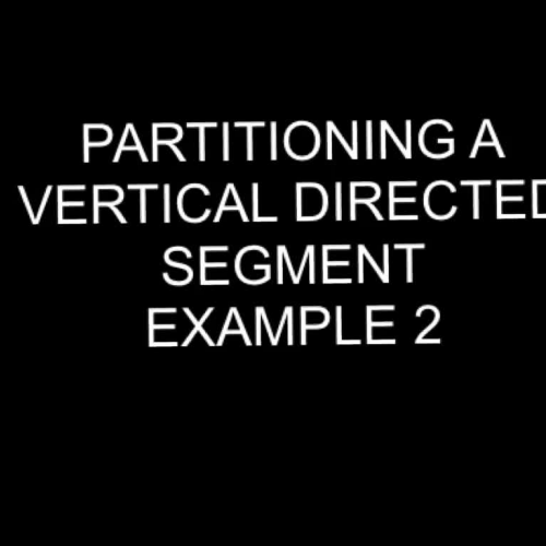 Partitioning a Vertical Segment Example 2