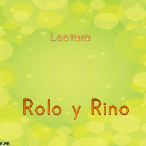 Tema 5 - 1 Rolo y Rino