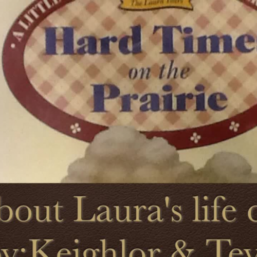 Hard Times On The Prairie 