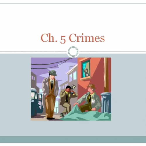 Ch. 5 Intro - Crimes