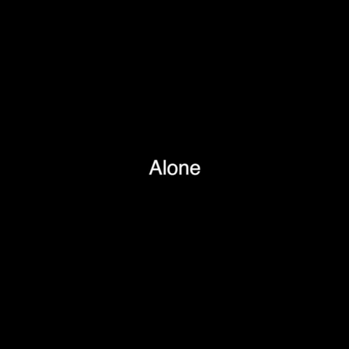 Alone