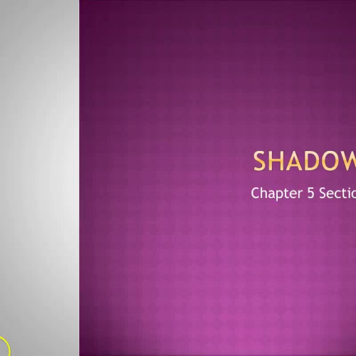 PSci AP Ch5 Sect 5 - Shadows