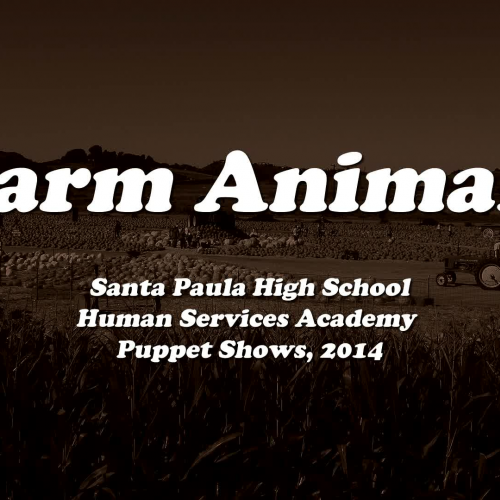 Farm Animals Puppet Show (2014): Santa Paula 