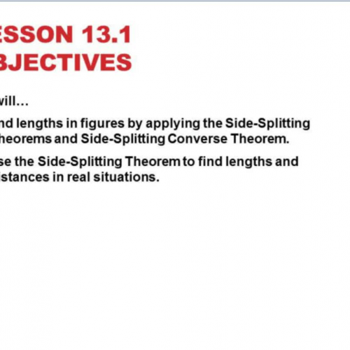 Geometry8 Lesson 13.1 Side Splitting Theorem