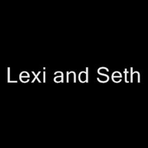Lexi and Seth