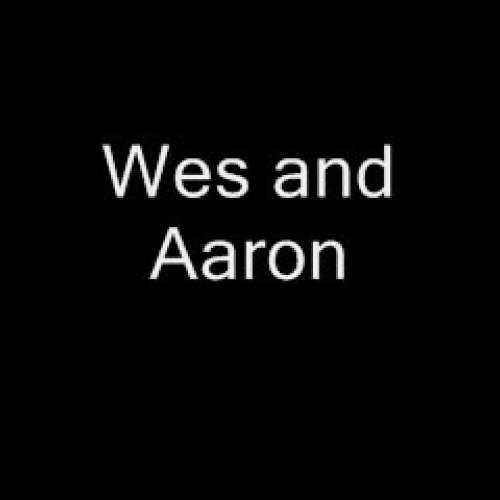 Wes and Aaron