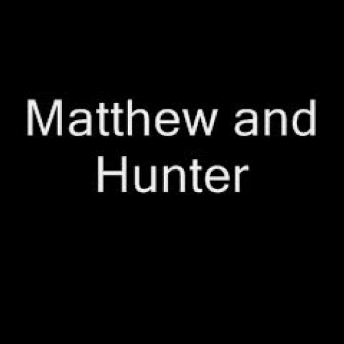 Matthew and Hunter