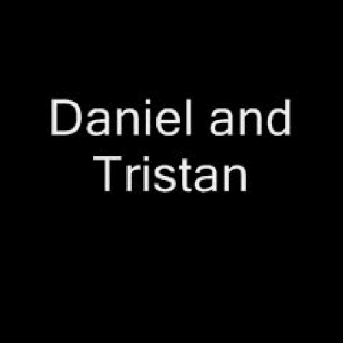 Daniel and Tristan