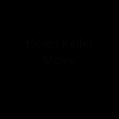 Helen Keller Movie Offical 1