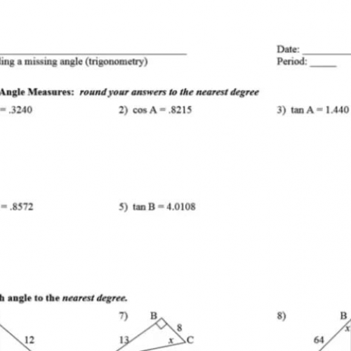 10.2 Trig Day 3. Finding Missing Angles