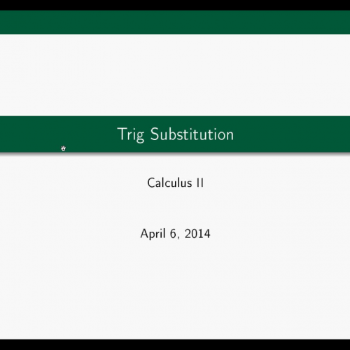 Trig Substitution