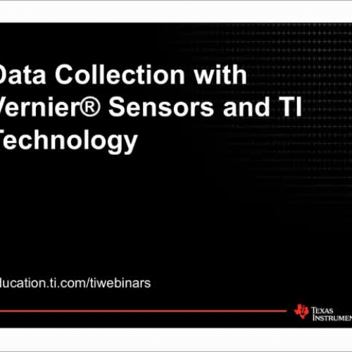 Data Collection with Vernier Sensors and TI T