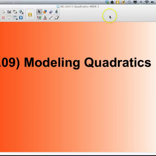 AG-5.09 Modeling Quadratics