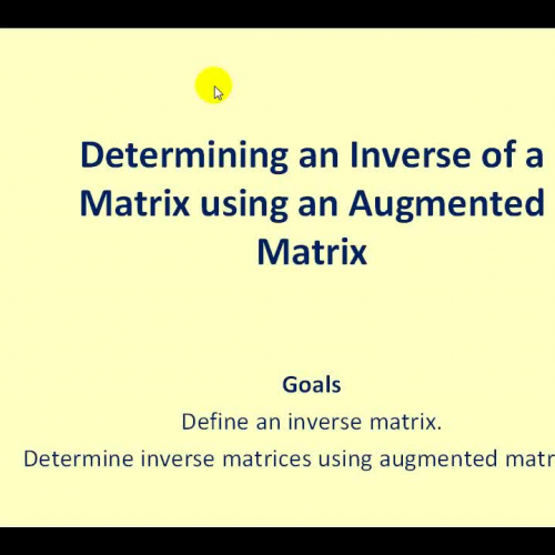Determining Inverse Matrices Using Augmented 