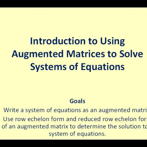 Introduction to Augmented Matrices