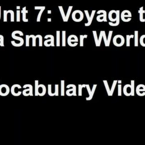 Unit 7 Voyage to a Smaller World Vocabulary V
