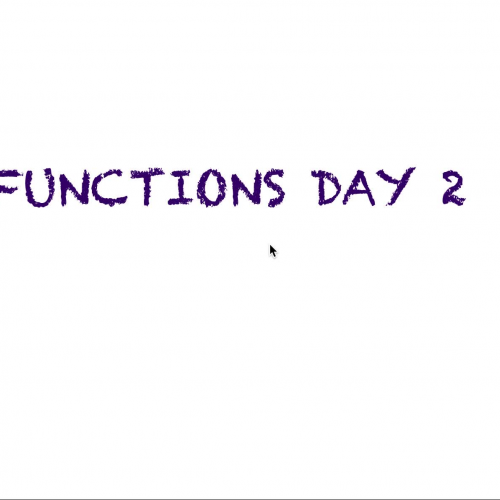 Function Day 2 video 