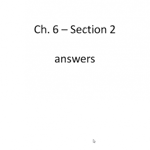 Ch. 6-2 review and Ch. 6 Assessment-spring 14