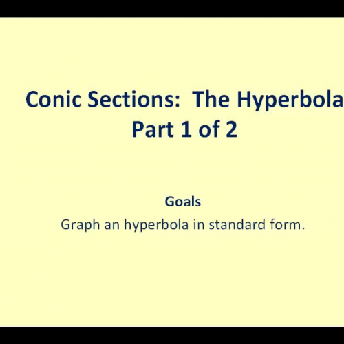Conic Sections_ The Hyperbola part 1 of 2