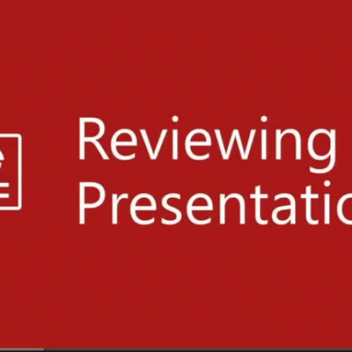 10 Reviewing Presentations