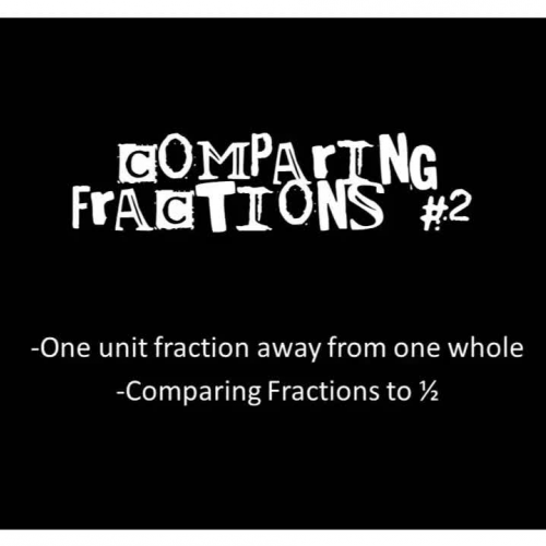 Comparing Fractions #2