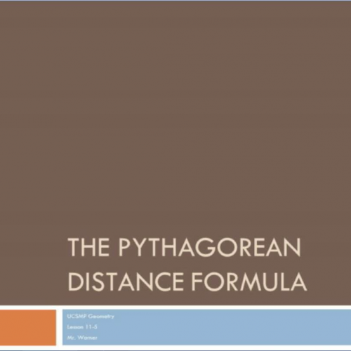 Geometry8 Lesson 11-5 The Pythagorean Distanc