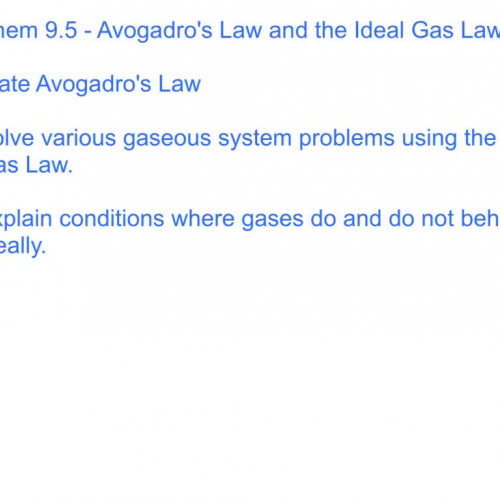 chem9.5- avogadros law and ideal gas law