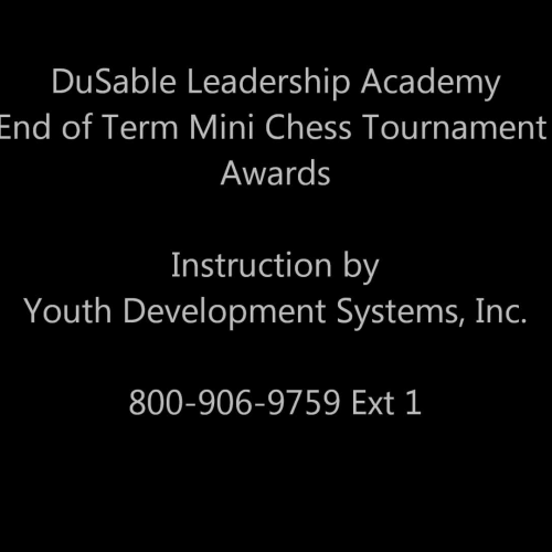 YDS / DLA Mini-Chess Tournament Awards