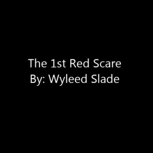 Wyleed Slade Red Scare 1919 Project