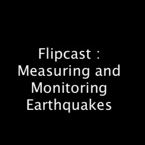 FlipCast_Earthquakes_Measuring